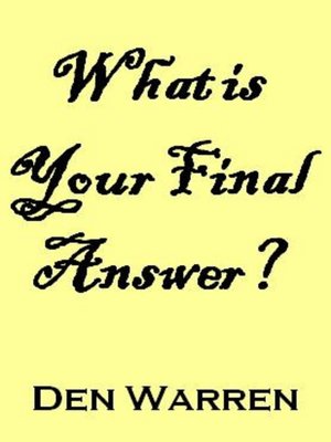 cover image of What is Your Final Answer?